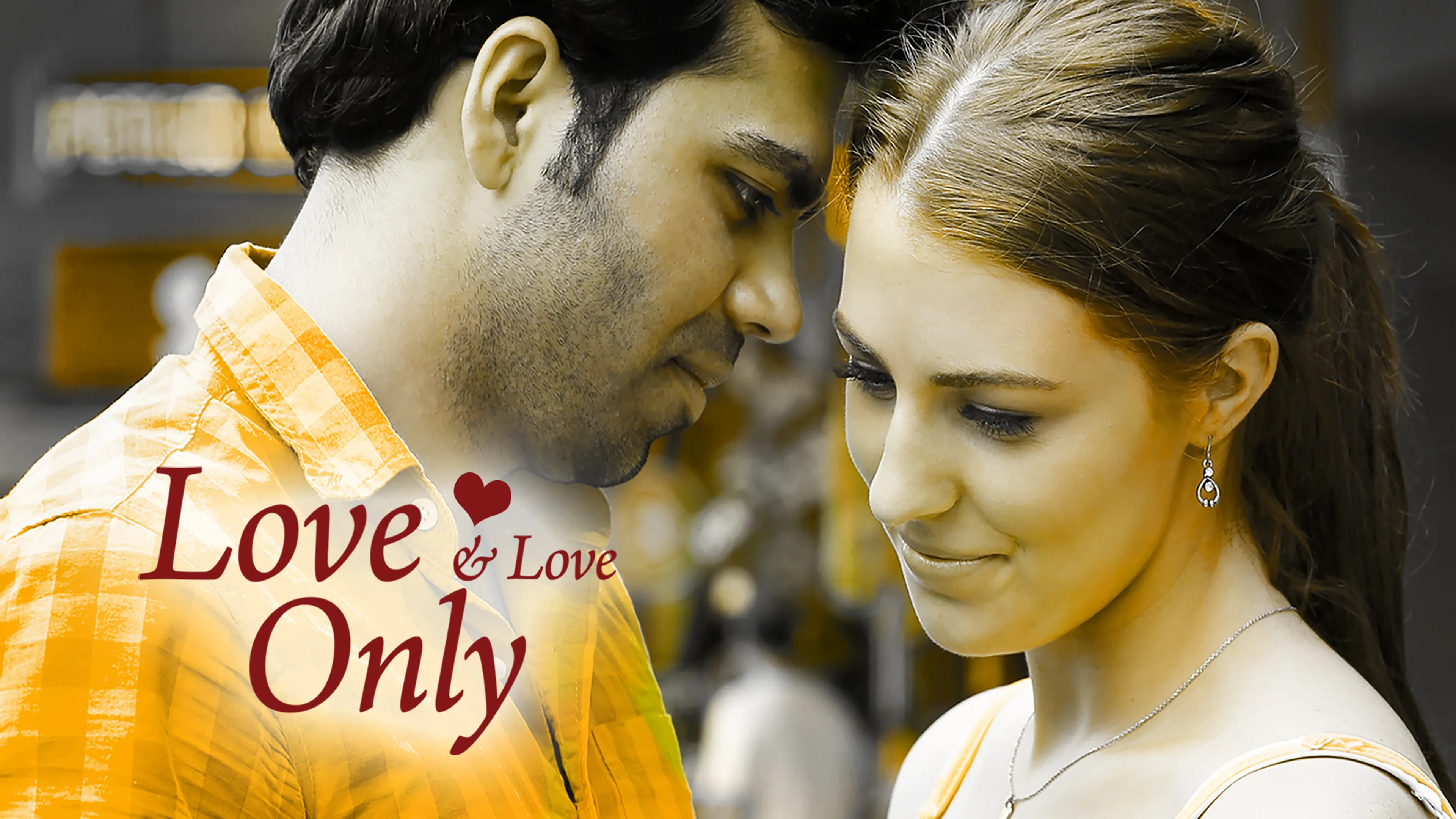 Love and Love Only poster